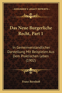Das Neue Burgerliche Recht, Part 1