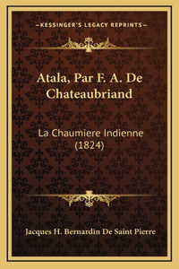 Atala, Par F. A. de Chateaubriand