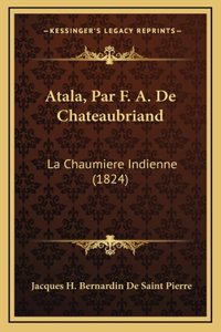 Atala, Par F. A. de Chateaubriand