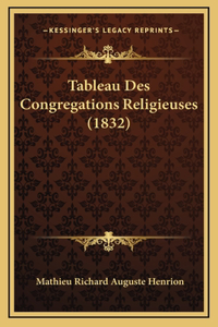 Tableau Des Congregations Religieuses (1832)