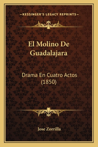 El Molino De Guadalajara