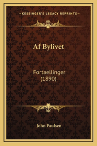 Af Bylivet