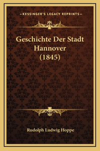 Geschichte Der Stadt Hannover (1845)