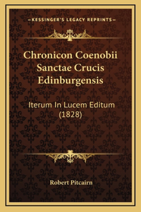 Chronicon Coenobii Sanctae Crucis Edinburgensis