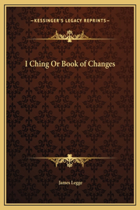 I Ching Or Book of Changes