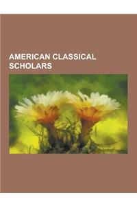 American Classical Scholars