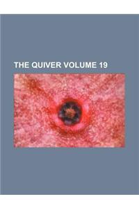 The Quiver Volume 19