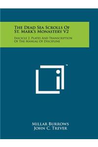 Dead Sea Scrolls Of St. Mark's Monastery V2