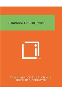 Handbook Of Geophysics