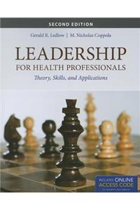 Leadership for Health Professionals