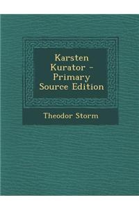 Karsten Kurator - Primary Source Edition