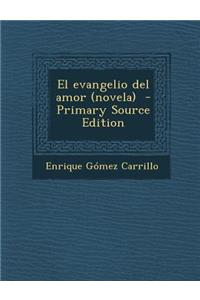 El Evangelio del Amor (Novela)