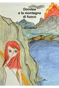 Dorotea e La Montagna Di Fuoco