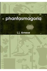 Phantasmagoria