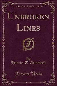 Unbroken Lines (Classic Reprint)