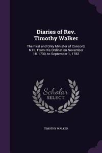 Diaries of Rev. Timothy Walker