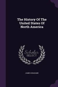 The History Of The United States Of North America