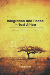 Integration and Peace in East Africa