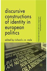 Discursive Constructions of Identity in European Politics