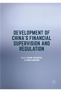 Development of China's Financial Supervision and Regulation