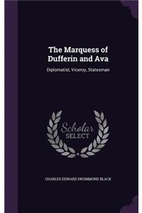 The Marquess of Dufferin and Ava