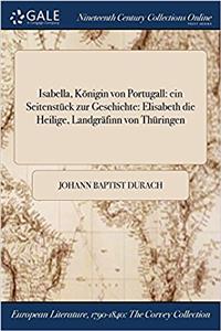 Isabella, Konigin Von Portugall
