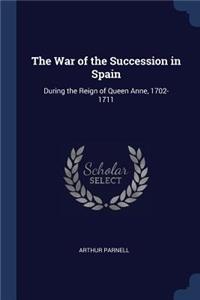 The War of the Succession in Spain