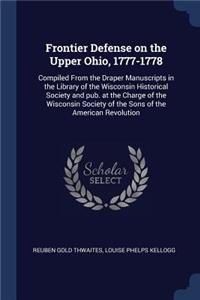 Frontier Defense on the Upper Ohio, 1777-1778