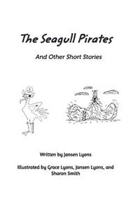 Seagull Pirates and Other Short Stories