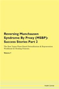 Reversing Munchausen Syndrome By Proxy (
