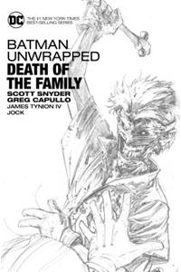 Batman Unwrapped: Death of the Family