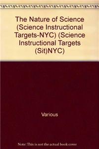 The Nature of Science (Science Instructional Targets-NYC)