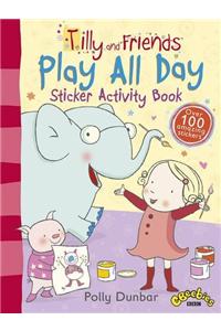 Tilly and Friends: Play All Day Sticker Activity Book