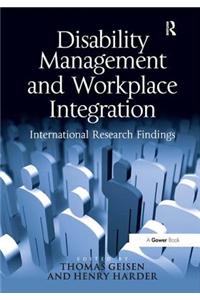 Disability Management and Workplace Integration