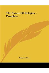 The Nature of Religion - Pamphlet