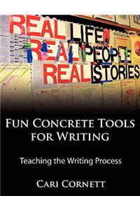 Fun Concrete Tools for Writing