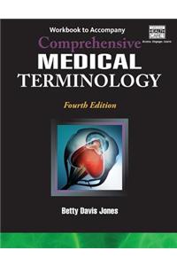 Workbook for Jones' Comprehensive Medical Terminology