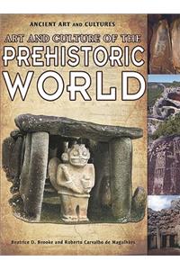 Art and Culture of the Prehistoric World