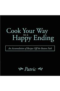Cook Your Way to a Happy Ending