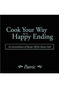 Cook Your Way to a Happy Ending