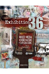 Exhibition 36