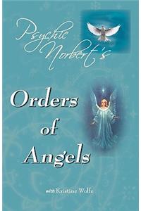 Psychic Norbert's Orders Of Angels