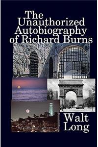 The Unauthorized Autobiography Of Richard Burns