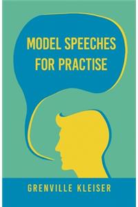 Model Speeches For Practise