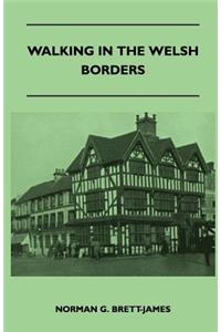 Walking in the Welsh Borders
