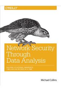 Network Security Through Data Analysis
