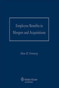 Employee Benefits in Mergers and Acquisitions