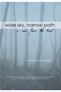 Wide Sky, Narrow Path: A View from the Trail