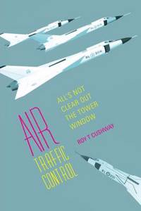 Air Traffic Control All's Not Clear Out the Tower Window