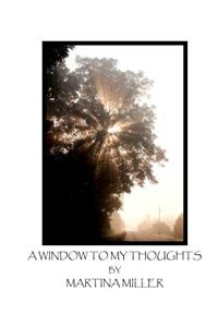 A Window to My Thoughts